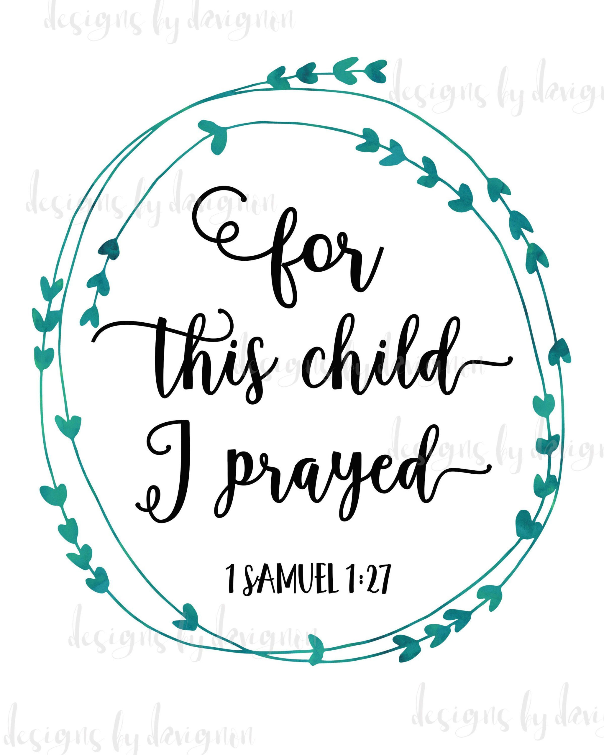 Digital Download For This Child I Prayed Printable 1 Samuel 1:27 regarding For This Child We Have Prayed Free Printable