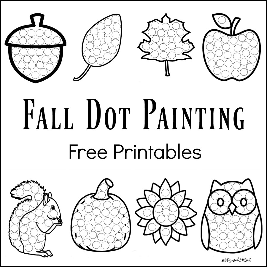 Fall Dot Painting {Free Printables} - The Resourceful Mama with regard to Do A Dot Art Pages Free Printable