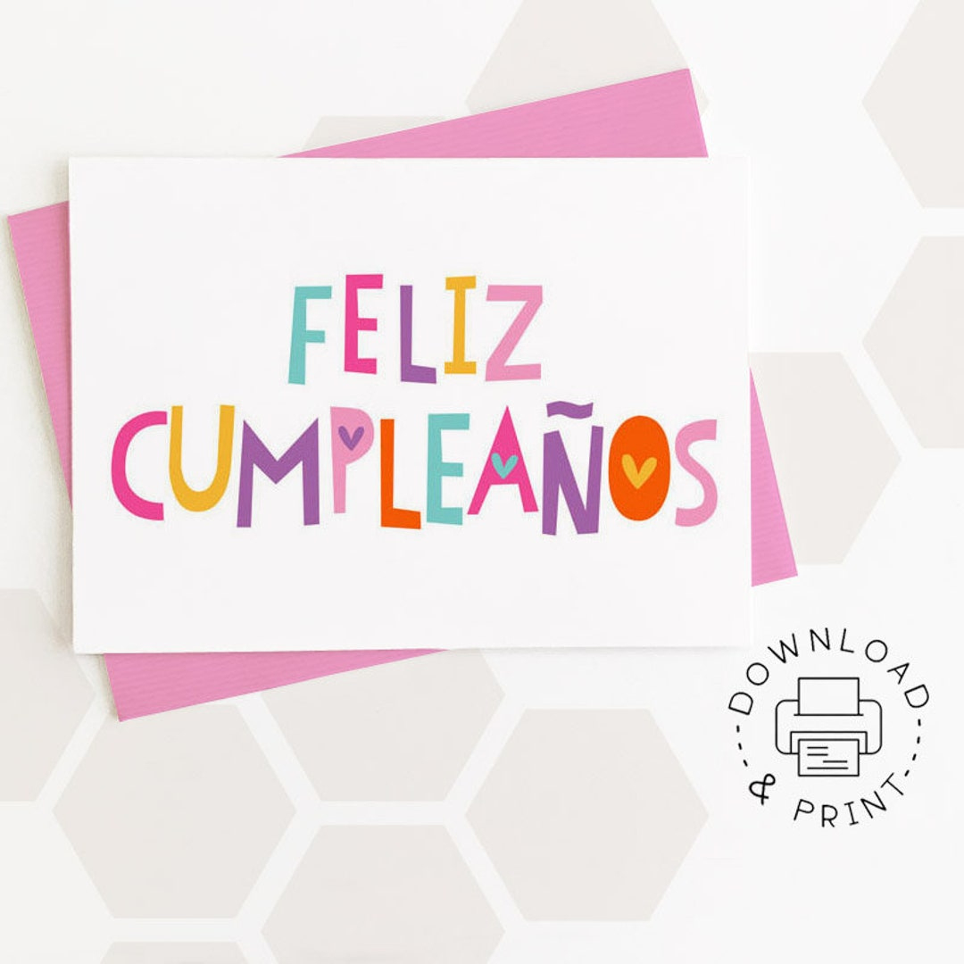 Feliz Cumpleaños / Happy Birthday Printable Card / Spanish Card / Instant Download Pdf / Card Template - Etsy Hong Kong regarding Free Printable Happy Birthday Cards In Spanish