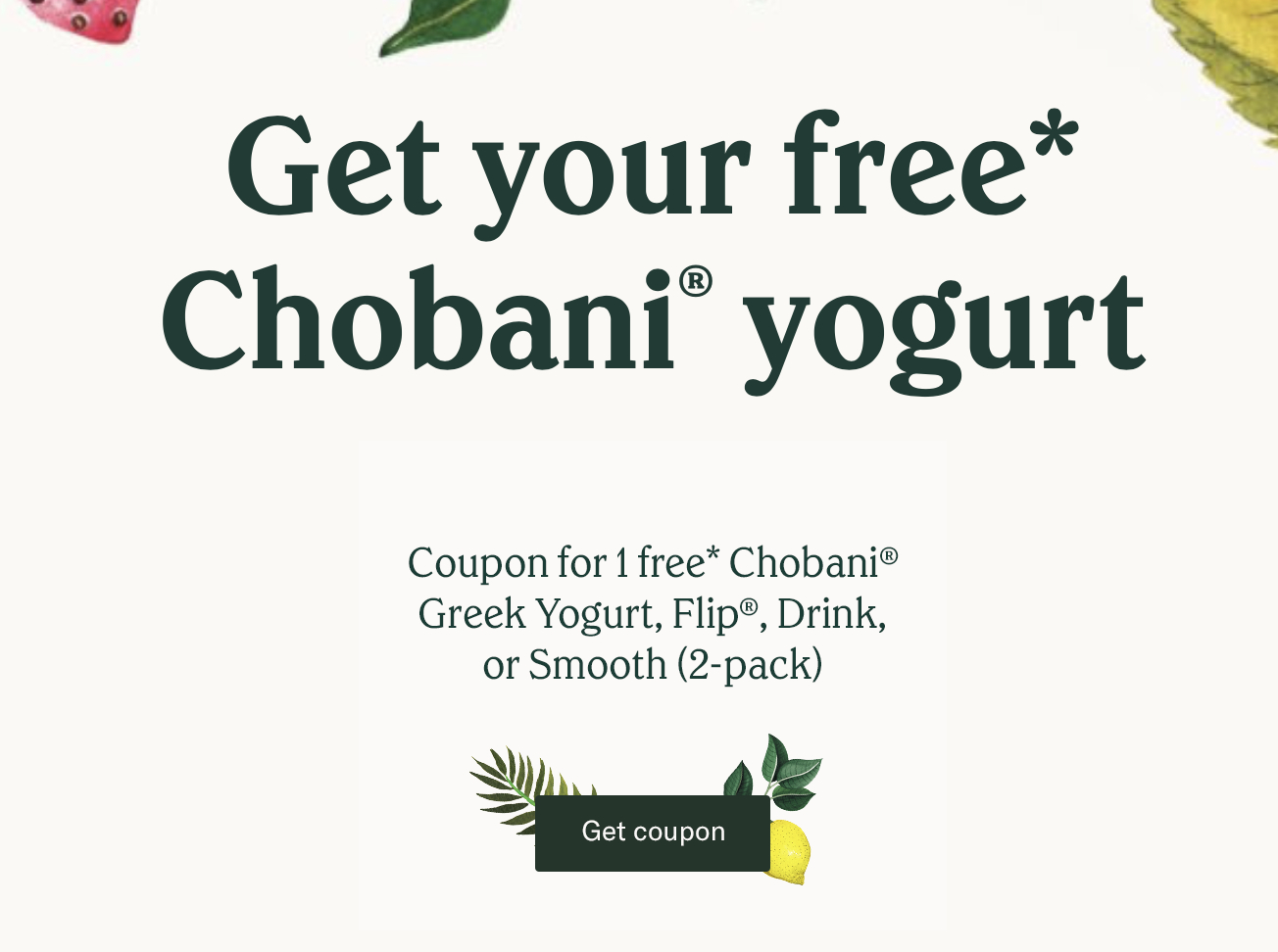 Free Chobani Greek Yogurt, Flip, Drink Or Smooth 2-Pack - Budget with regard to Free Printable Chobani Coupons