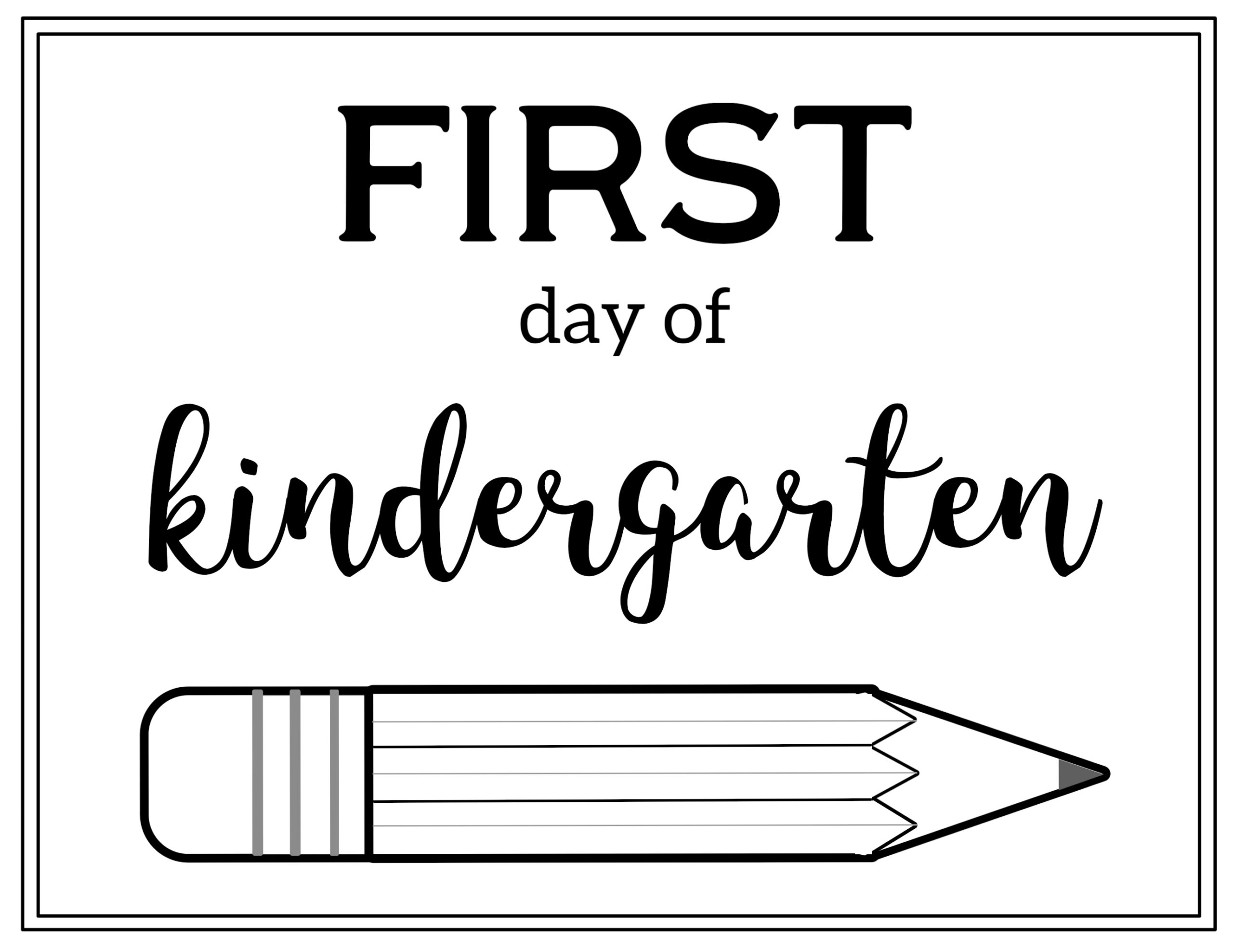 Free Printable First Day Of School Sign {Pencil} - Paper Trail Design in My First Day Of Kindergarten Free Printable