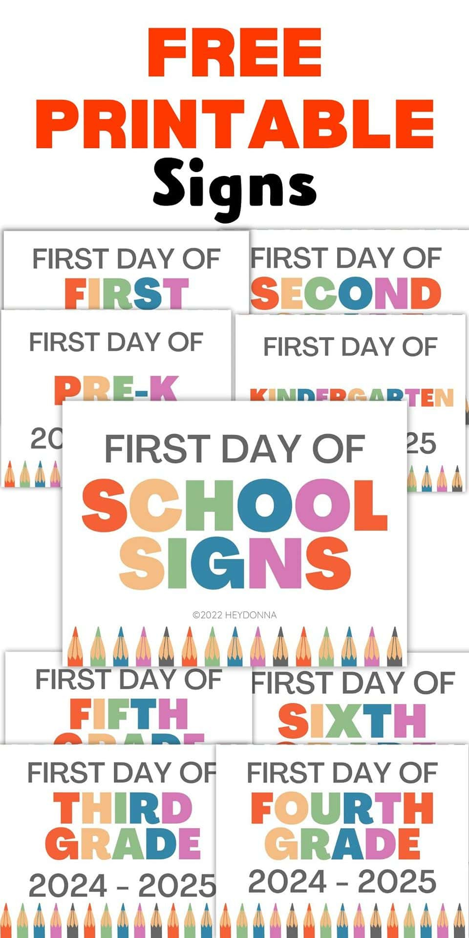 Free Printable First Day Of School Signs [ 2024-2025 ] - Hey Donna inside Free Printable First Day of School Signs 2025