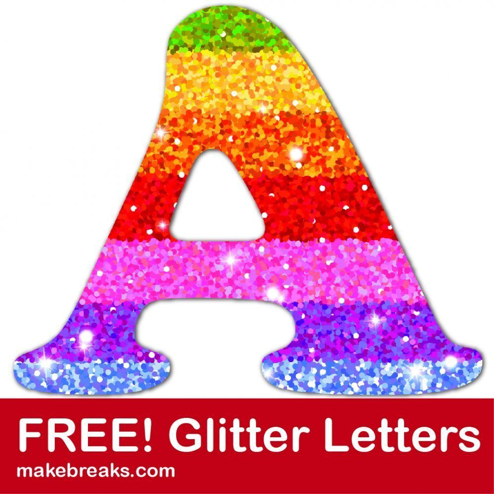 Free Printable Rainbow Glitter Letters - Make Breaks | Glitter pertaining to Free Printable Rainbow Letters