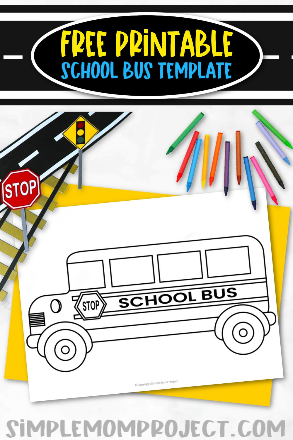 Free Printable School Bus Template – Simple Mom Project throughout Free Printable School Bus Template