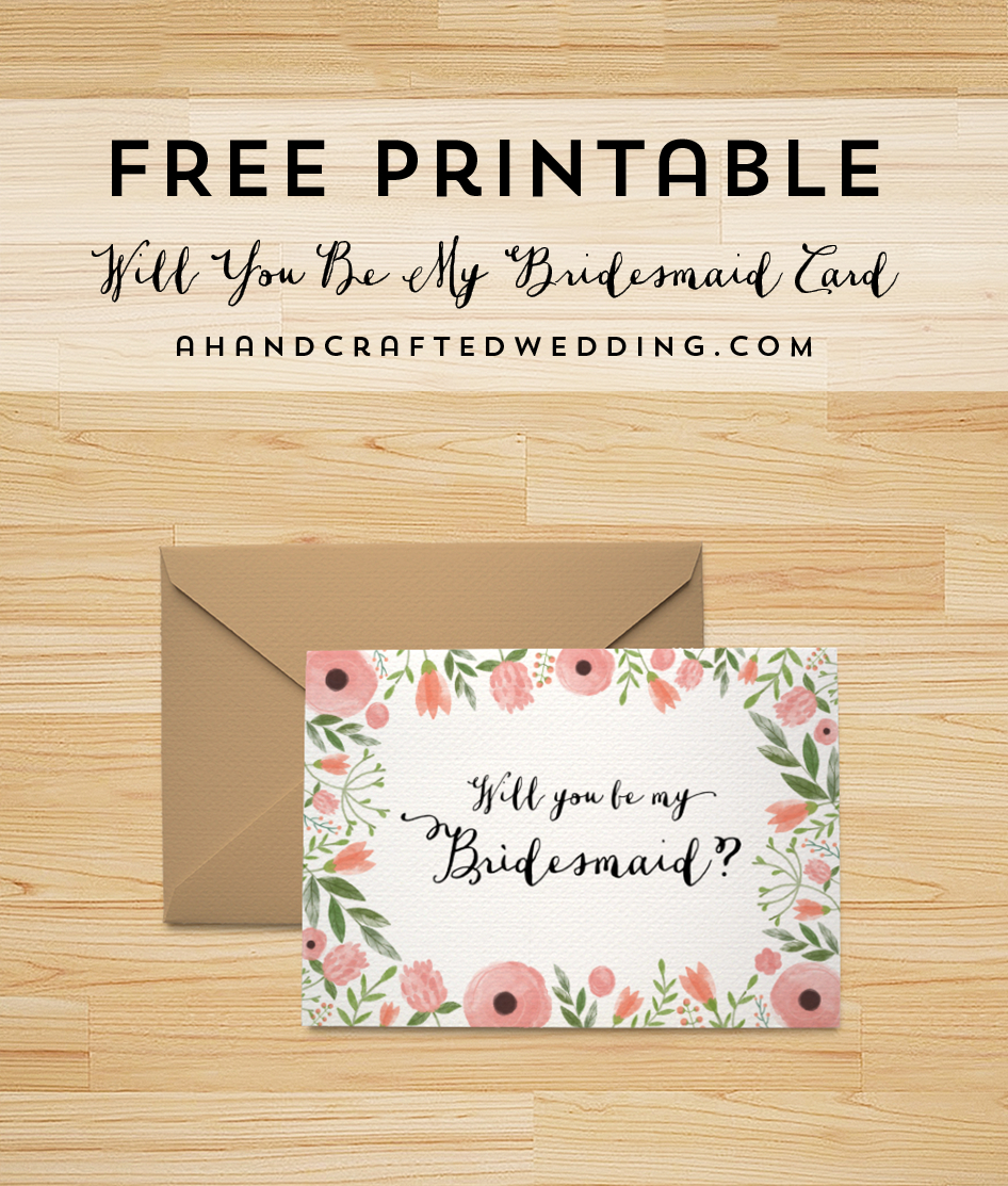 Free Printable Will You Be My Bridesmaid Card within Free Printable Bridesmaid Proposal