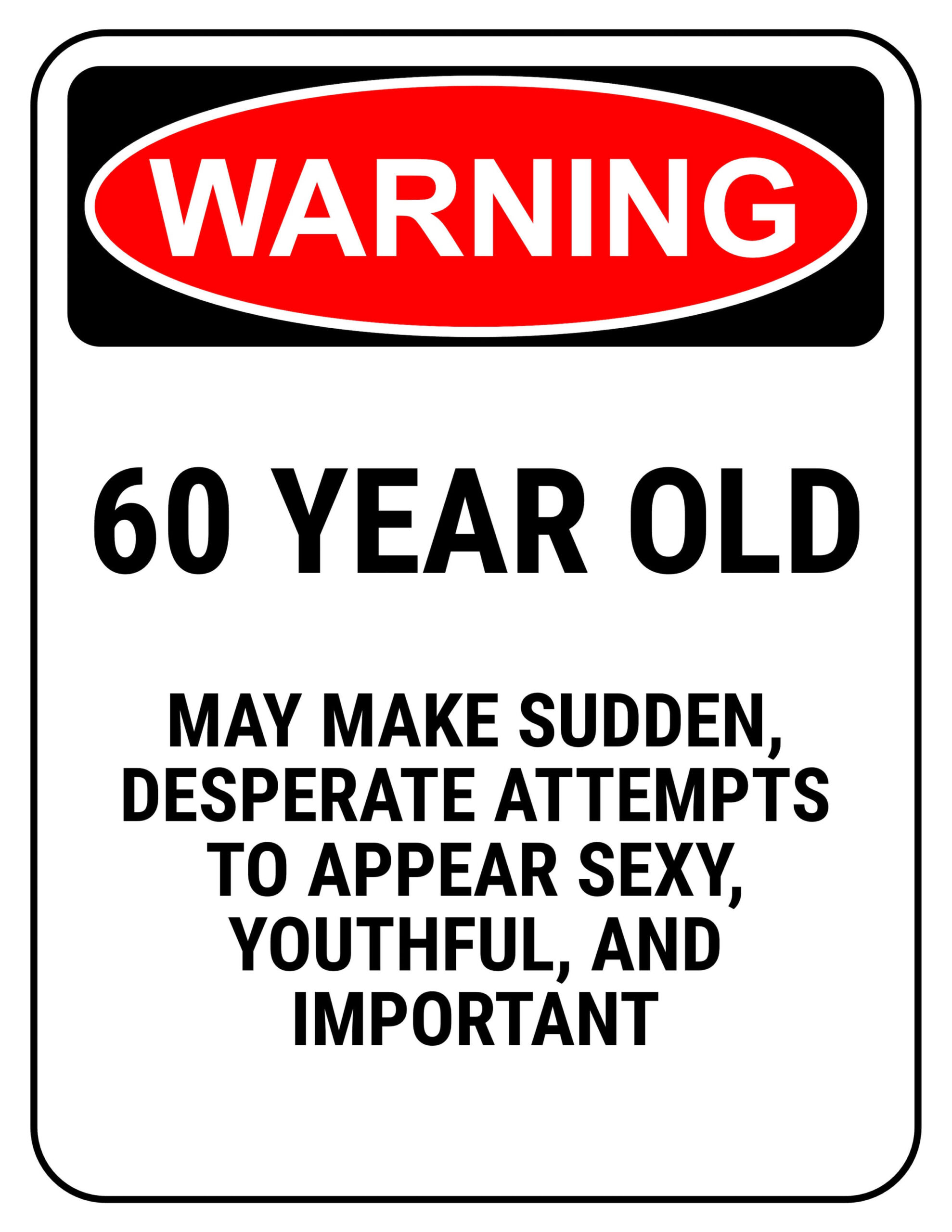 Funny Safety Signs To Download And Print pertaining to Free Printable Funny Signs