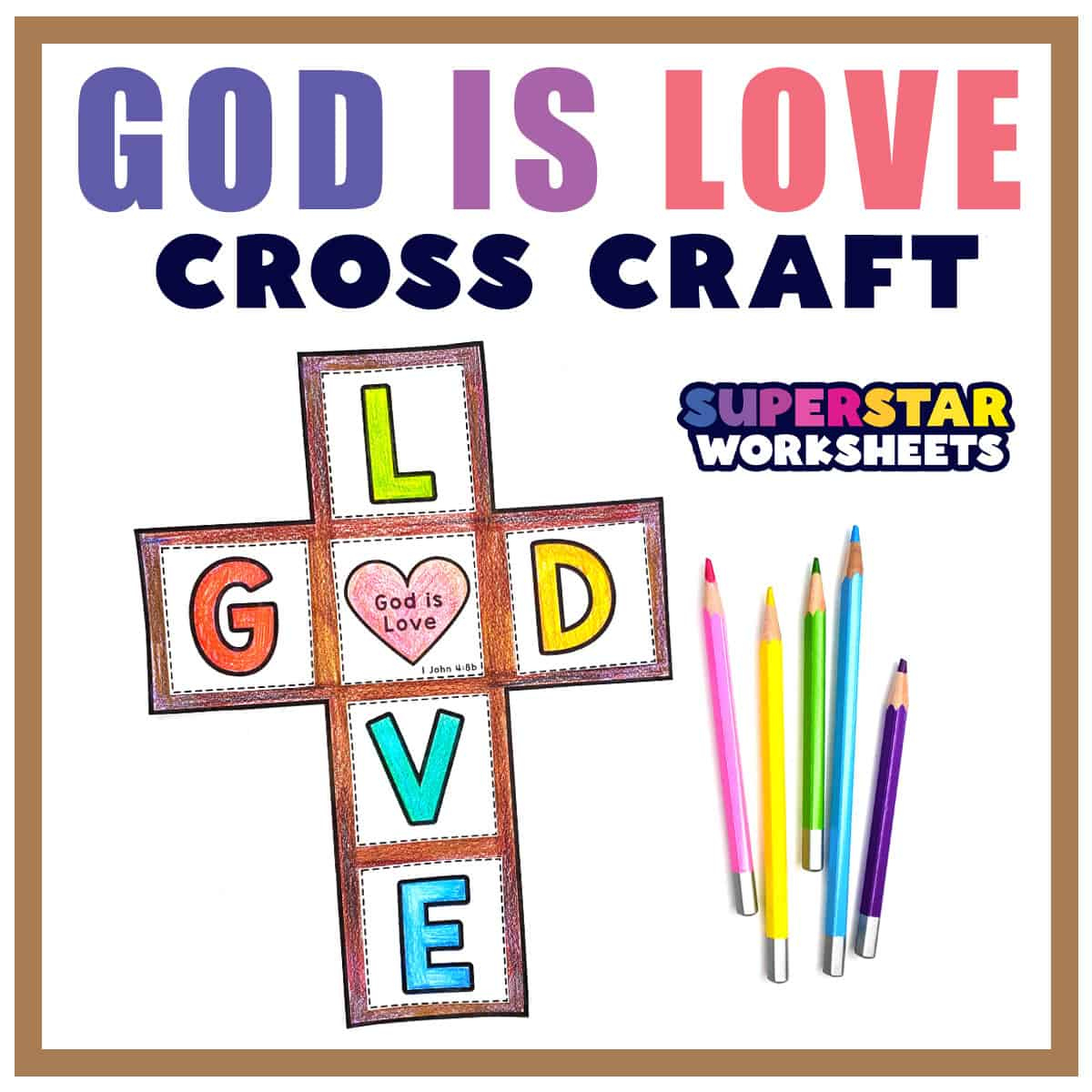 God Is Love Printable Cross Craft - Superstar Worksheets in Free Printable Sunday School Crafts