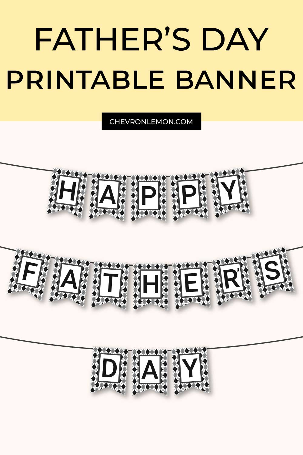 Happy Father&amp;#039;S Day Printable Banner - Chevron Lemon throughout Free Printable Fathers Day Banners