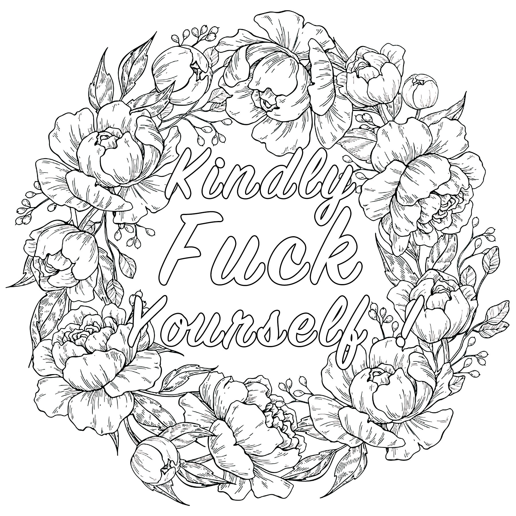 Kindly Fuck Yourself (Swear Word Coloring Page) - Swear Word Adult with Free Printable Coloring Pages for Adults Only Swear Words
