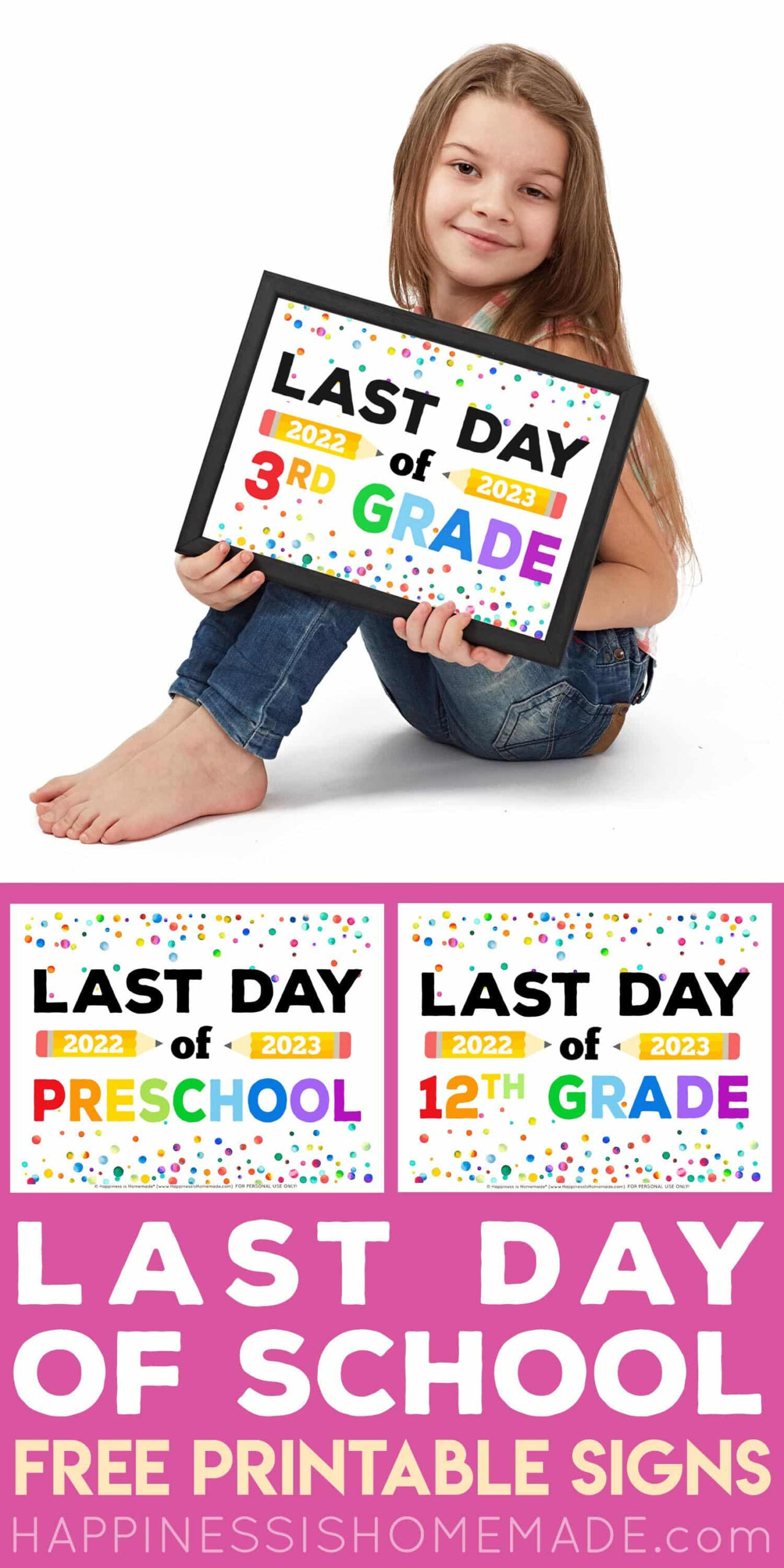 Last Day Of School Signs 2024 - Free Printable - Happiness Is Homemade with regard to Free Printable Last Day Of School Signs 2025 2025