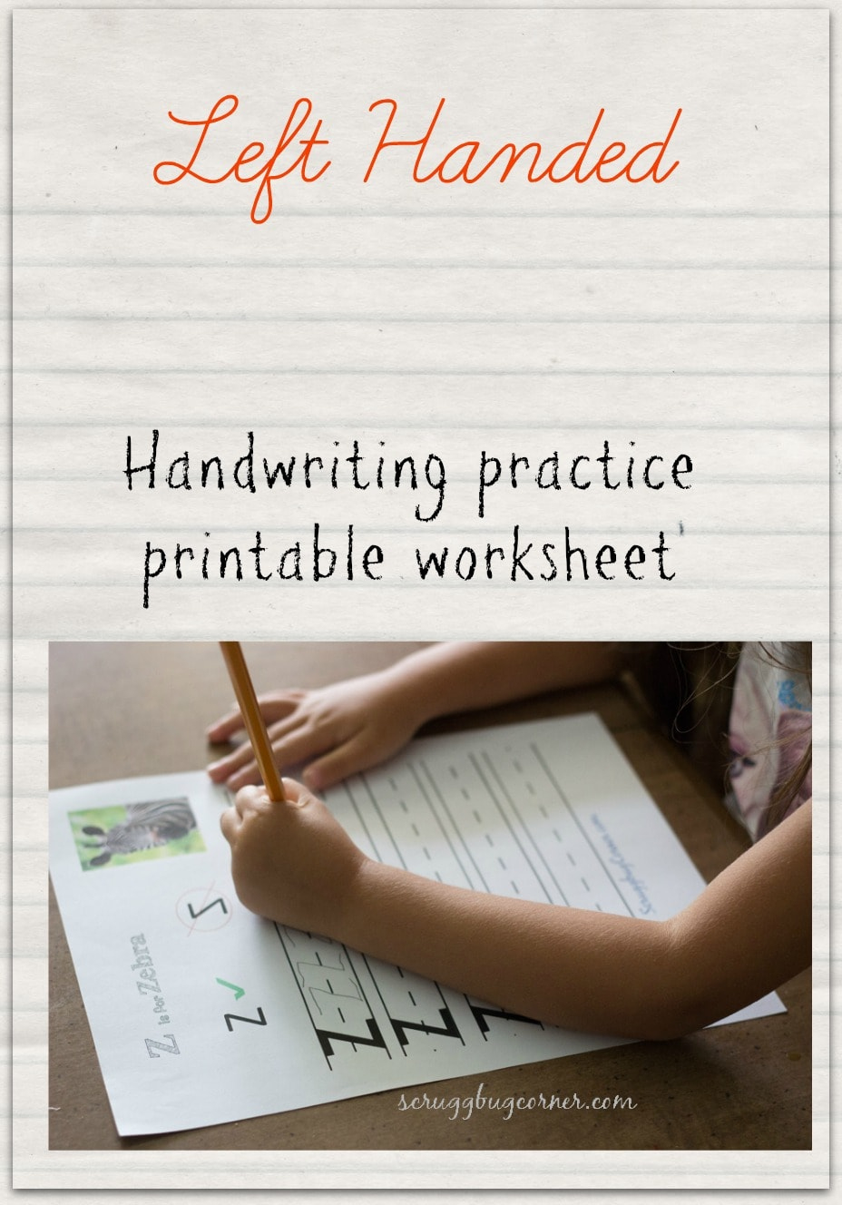 Left Handed Learning: Letter Practice Worksheet Z - Gym Craft Laundry inside Free Printable Left Handed Worksheets