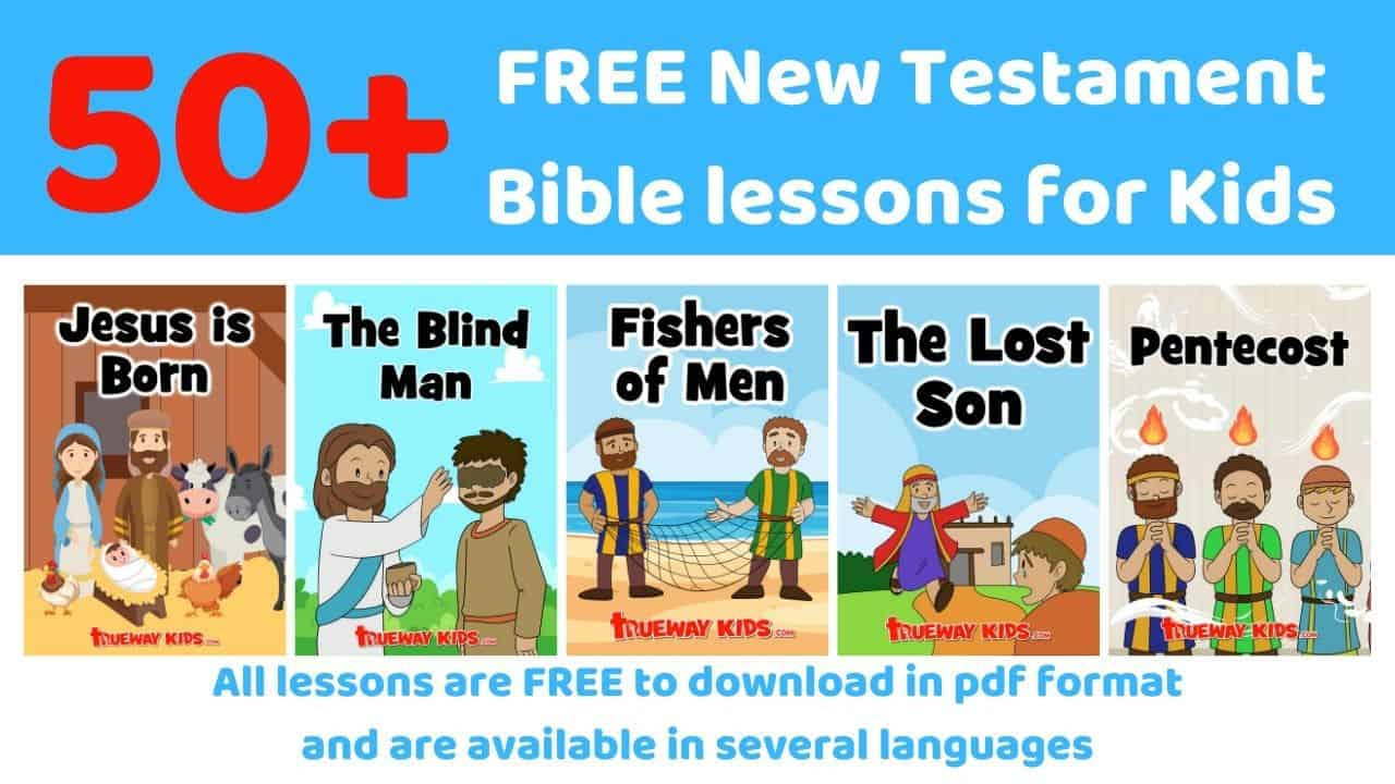 New Testament Bible Lessons For Kids - Free Printable - Trueway Kids with Free Printable Sunday School Lessons for Kids