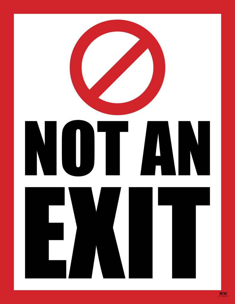 Not An Exit Signs - 10 Free Signs | Printabulls intended for Free Printable Not an Exit Sign