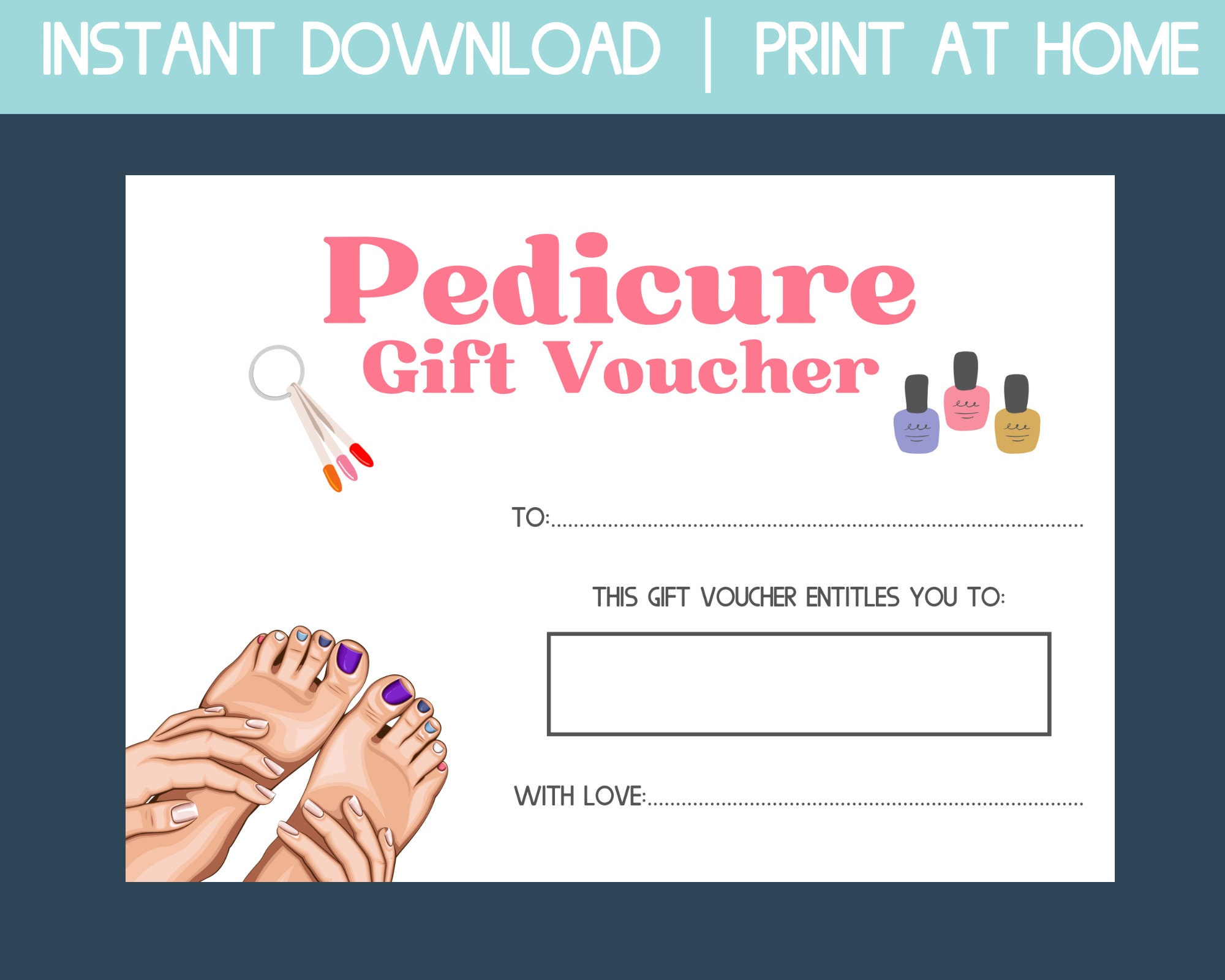 Pedicure Gift Voucher, Nail Salon Gift Card, Printable Gift Card with Free Printable Pedicure Gift Certificate