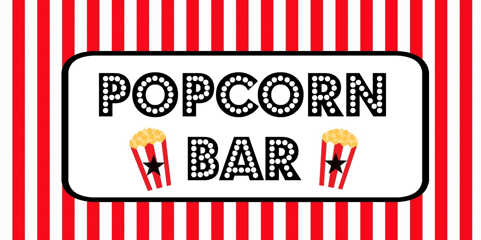 Popcorn Sign Printable pertaining to Free Printable Popcorn Bar Labels