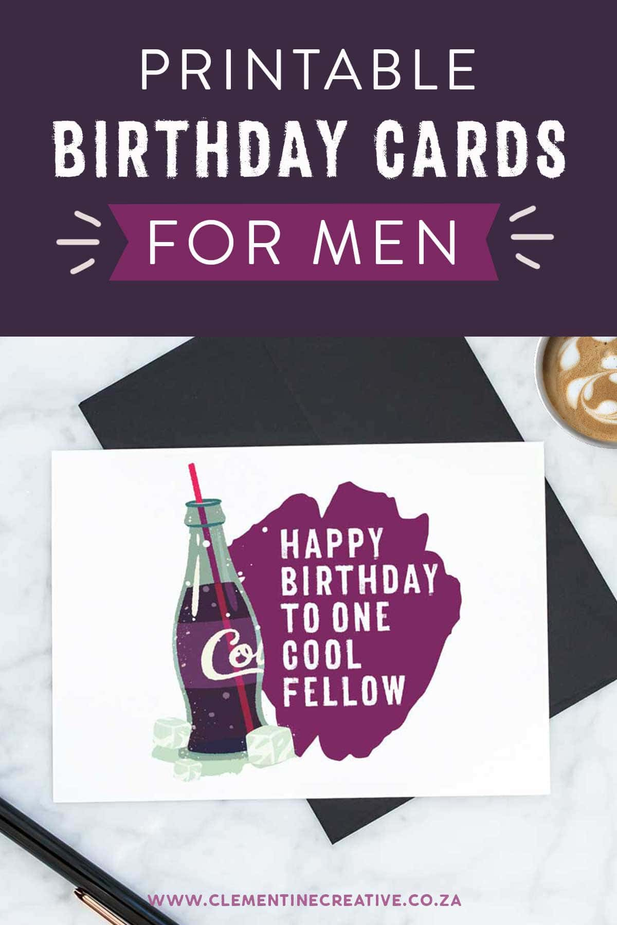 Printable Birthday Cards For Him {Premium} | Stay Cool pertaining to Free Printable Birthday Cards For Him