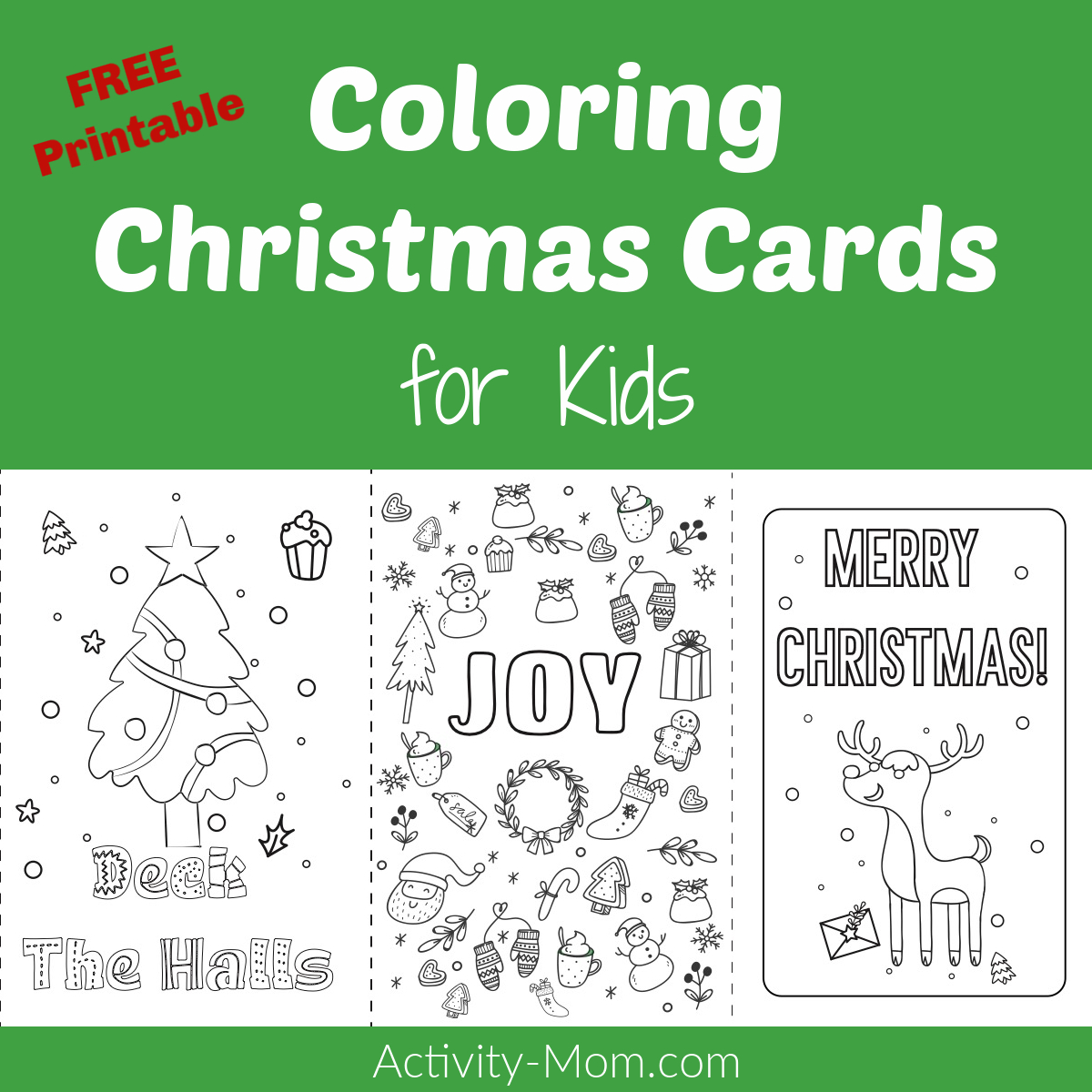 Printable Coloring Christmas Cards For Kids - The Activity Mom in Free Printable Christmas Cards to Color