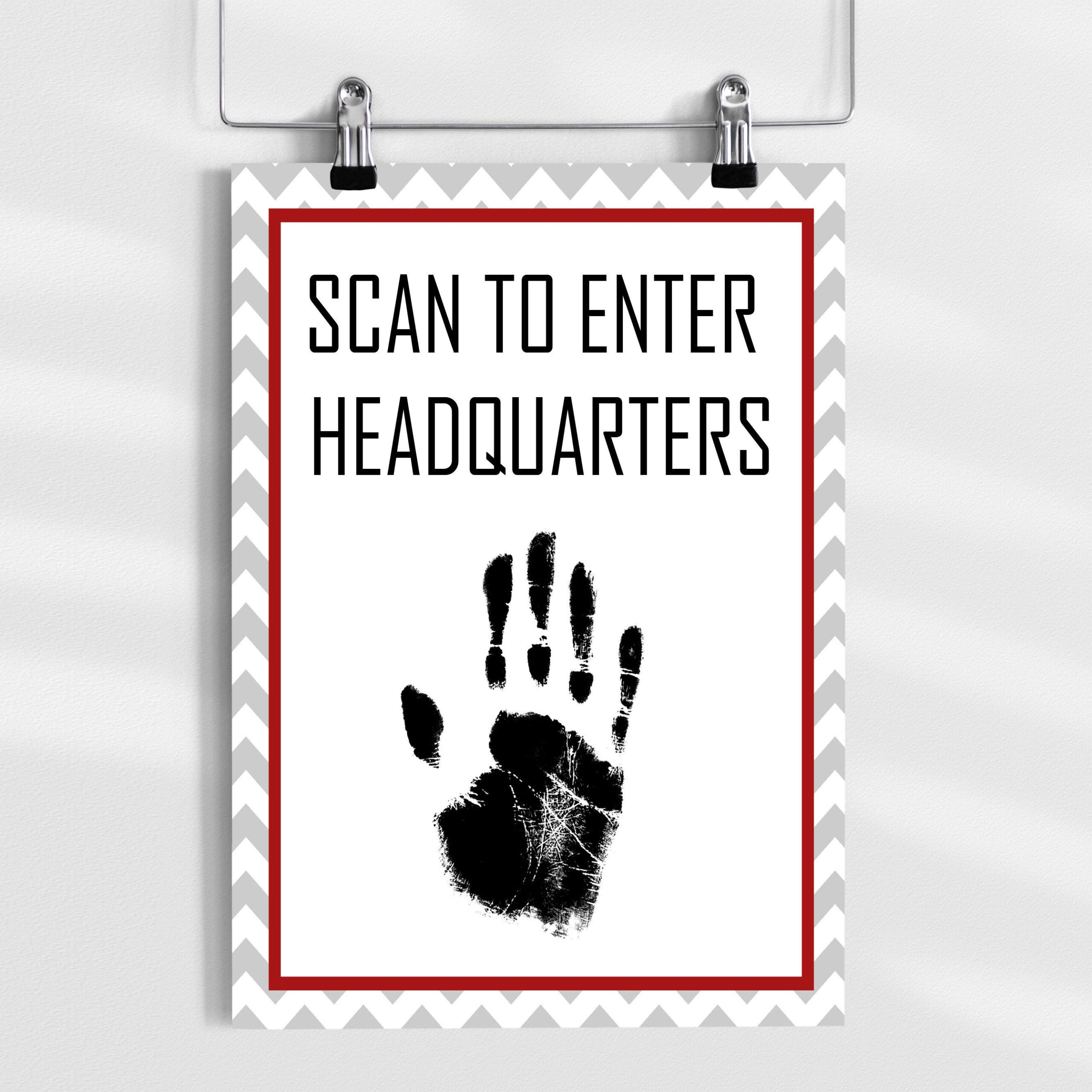 Printable Handprint Scanner Sign For Top Secret Level Clearance with Scan To Enter Sign Printable Free