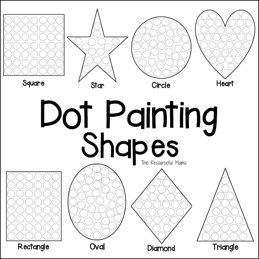 Shapes Dot Painting {Free Printable} - The Resourceful Mama inside Free Dot Painting Printables