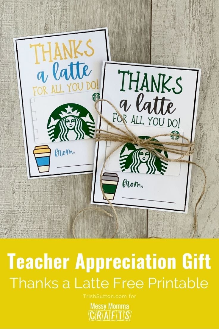 Teacher Appreciation Gift Idea: Thanks A Latte Free Printable inside Thanks A Latte Free Printable