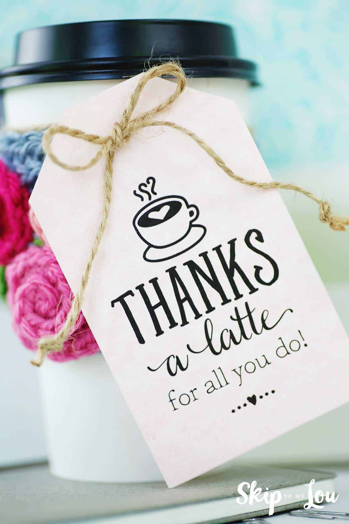 Thanks A Latte! Free Printable Gift Tags | Skip To My Lou pertaining to Thanks a Latte Free Printable