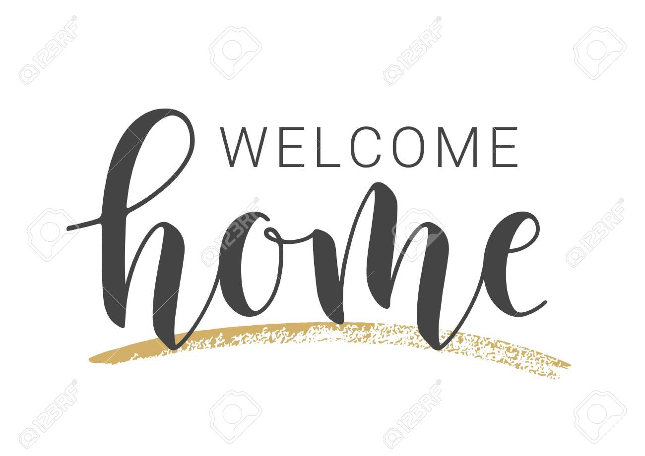 Vektor-Illustration. Handschriftlicher Schriftzug Von Welcome Home for Welcome Home Cards Free Printable